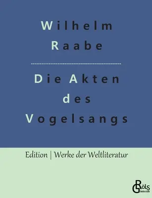 Les dossiers de l'Oiseau - Die Akten des Vogelsangs