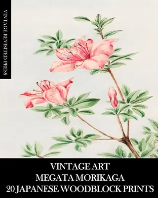 Art Vintage : Megata Morikaga : 20 estampes japonaises : Ukiyo-e Ephemera pour l'encadrement, le collage et les journaux intimes. - Vintage Art: Megata Morikaga 20 Japanese Woodblock Prints: Ukiyo-e Ephemera for Framing, Collage and Junk Journals