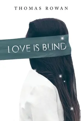 L'amour est aveugle - Love is Blind