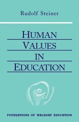 Les valeurs humaines dans l'éducation : (Cw 310) - Human Values in Education: (Cw 310)