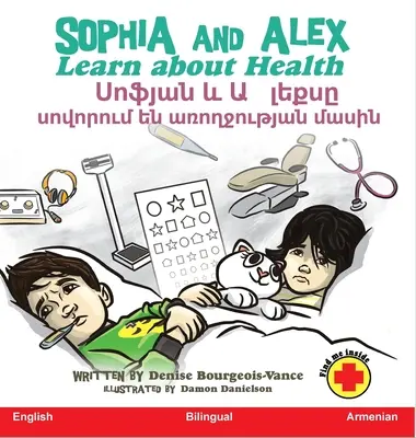 Sophia et Alex s'informent sur la santé : Սոֆյան և Ալեքսը սով - Sophia and Alex Learn about Health: Սոֆյան և Ալեքսը սով