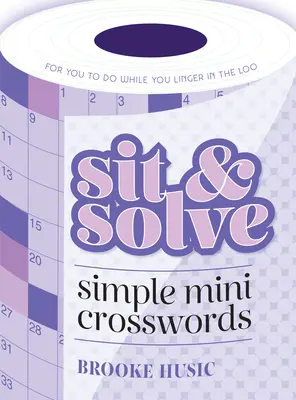 Des mini-mots croisés simples à résoudre - Sit & Solve Simple Mini Crosswords