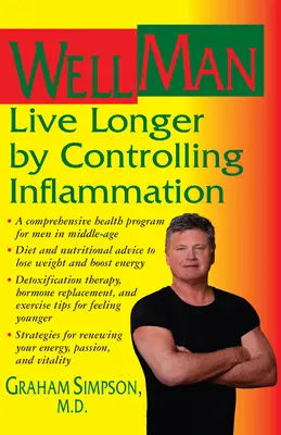 WellMan : Vivre plus longtemps en contrôlant l'inflammation - WellMan: Live Longer by Controlling Inflammation