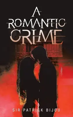 Un crime romantique - A Romantic Crime