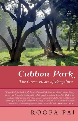 Cubbon Park, le cœur vert de Bengaluru - Cubbon Park the Green Heart of Bengaluru