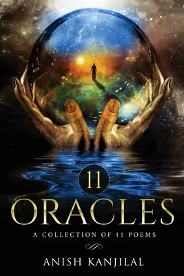 11 Oracles - Un recueil de 11 poèmes - 11 Oracles - A Collection of 11 Poems