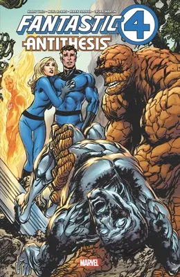 Les Quatre Fantastiques : Antithesis - Fantastic Four: Antithesis