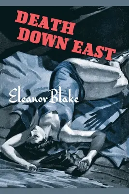 La mort à l'Est - Death Down East