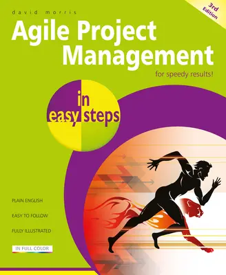 La gestion de projet agile en quelques étapes - Agile Project Management in Easy Steps