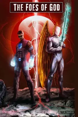 Les ennemis de Dieu - The Foes of God