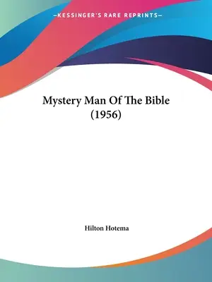 L'homme mystère de la Bible (1956) - Mystery Man of the Bible (1956)