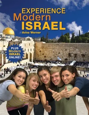 L'expérience de l'Israël moderne Plus L'Israël moderne en ligne - Experience Modern Israel Plus Modern Israel Online