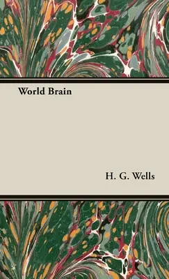 Le cerveau du monde - World Brain