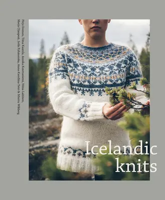 Tricots islandais : 18 modèles intemporels de pulls Lopapeysa - Icelandic Knits: 18 Timeless Lopapeysa Sweater Designs