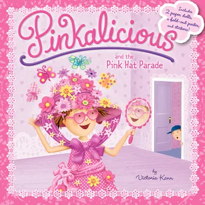 Pinkalicious et la parade des chapeaux roses [avec poster et 2 poupées en papier] - Pinkalicious and the Pink Hat Parade [With Poster and 2 Paper Dolls]