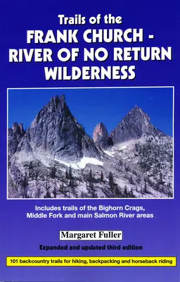 Sentiers de la région sauvage Frank Church-River of No Return - Trails of the Frank Church-River of No Return Wilderness