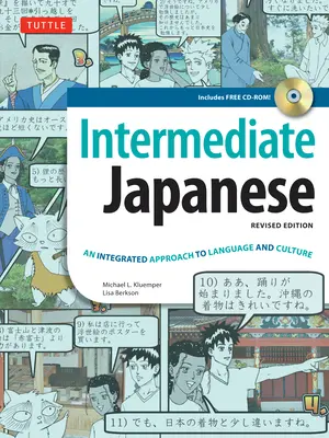 Manuel de japonais intermédiaire : Une approche intégrée de la langue et de la culture - Intermediate Japanese Textbook: An Integrated Approach to Language and Culture