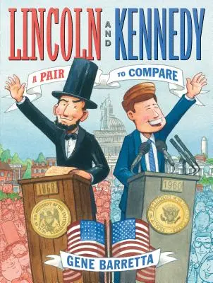 Lincoln et Kennedy : Une paire à comparer - Lincoln and Kennedy: A Pair to Compare