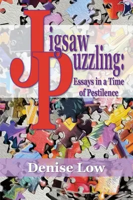 Jigsaw Puzzling : Essais en temps de peste - Jigsaw Puzzling: Essays in a Time of Pestilence