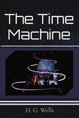 La machine à remonter le temps - The Time Machine