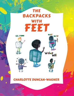 Les sacs à dos à pieds - The Backpacks with Feet