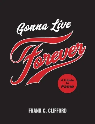 Gonna Live Forever : Un hommage à la célébrité - Gonna Live Forever: A Tribute to Fame