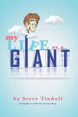 Ma vie de géant - My Life as a Giant