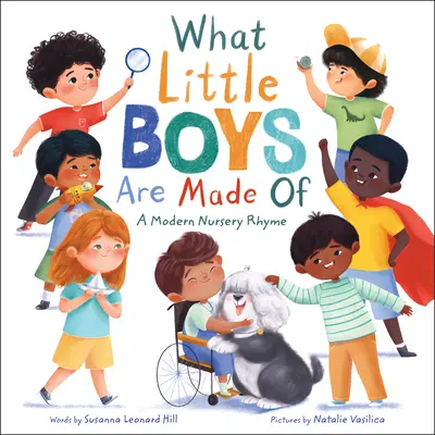 De quoi sont faits les petits garçons : Une comptine moderne - What Little Boys Are Made of: A Modern Nursery Rhyme