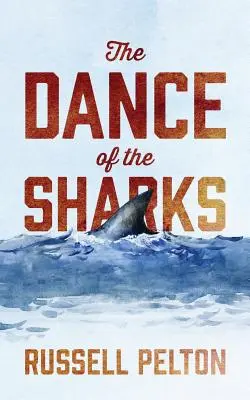 La danse des requins - The Dance of the Sharks