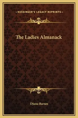 L'Almanach des dames - The Ladies Almanack