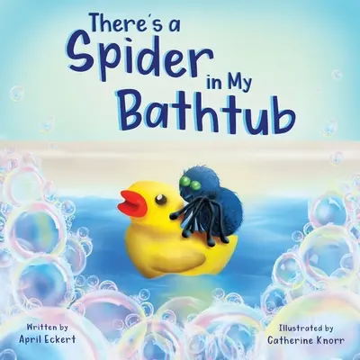Il y a une araignée dans ma baignoire - There's a Spider in My Bathtub
