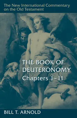 Le livre du Deutéronome, chapitres 1-11 - The Book of Deuteronomy, Chapters 1-11