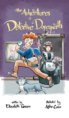 Les aventures du détective Dopeyworth - The Adventures of Detective Dopeyworth