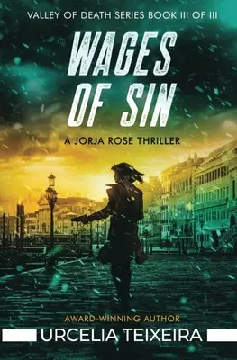 Wages of Sin : Un thriller chrétien à suspense de Jorja Rose - Wages of Sin: A Jorja Rose Christian Suspense Thriller