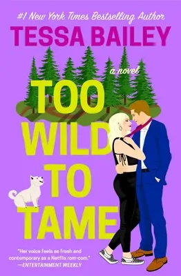 Trop sauvage pour être apprivoisé - Too Wild to Tame