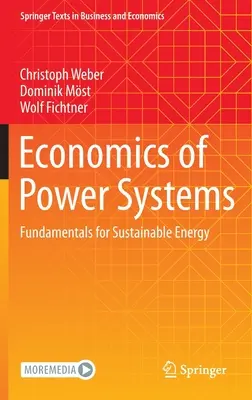 L'économie des réseaux électriques : Principes fondamentaux de l'énergie durable - Economics of Power Systems: Fundamentals for Sustainable Energy