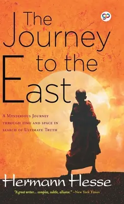 Le voyage à l'Est - The Journey to the East