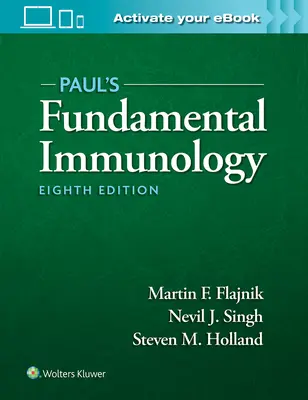L'immunologie fondamentale de Paul - Paul's Fundamental Immunology