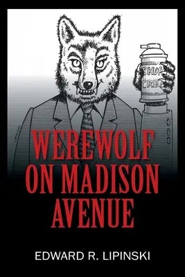 Le loup-garou de Madison Avenue - Werewolf On Madison Avenue