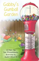 Le jardin de Gumball de Gabby - Gabby's Gumball Garden