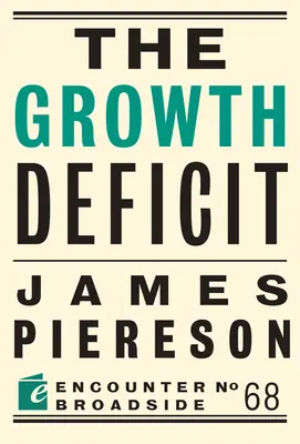 Le déficit de croissance - The Growth Deficit