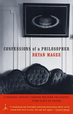 Confessions d'un philosophe : Un voyage personnel à travers la philosophie occidentale de Platon à Popper - Confessions of a Philosopher: A Personal Journey Through Western Philosophy from Plato to Popper