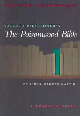 La Bible du Bois de Poison de Barbara Kingsolver - Barbara Kingsolver's The Poisonwood Bible