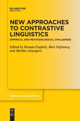 Nouvelles approches de la linguistique contrastive - New Approaches to Contrastive Linguistics