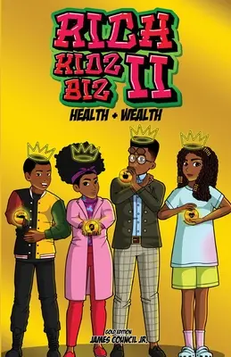 Rich Kids Biz II : Gold Edition Santé et richesse - Rich Kids Biz II: Gold Edition Health & Wealth