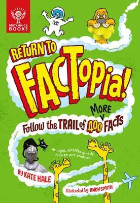 Retour à Factopia ! Suivez la piste de 400 autres faits - Return to Factopia!: Follow the Trail of 400 More Facts