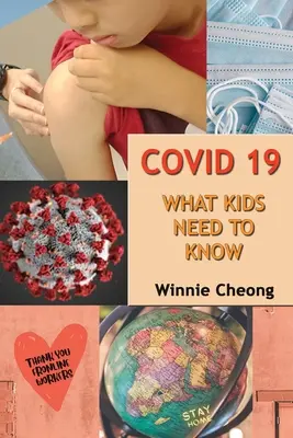 Covid 19 - Ce que les enfants doivent savoir - Covid 19 - What Kids Need to Know