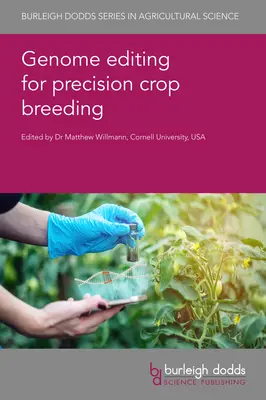 L'édition du génome pour une sélection précise des cultures - Genome Editing for Precision Crop Breeding