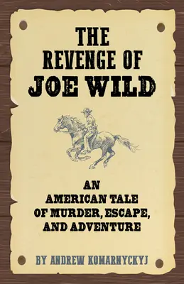 La revanche de Joe Wild - The Revenge of Joe Wild