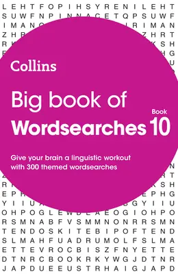 Collins Wordsearches - Big Book of Wordsearches 10 : 300 mots cachés à thème - Collins Wordsearches - Big Book of Wordsearches 10: 300 Themed Wordsearches